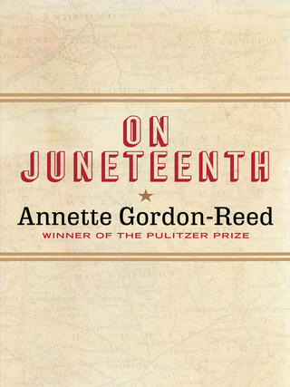 Book cover of One Juneteenth by Annette Gordon-Reed.