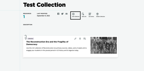 Screenshot of "Edit Collection" on Facing History and Ourselves Website.